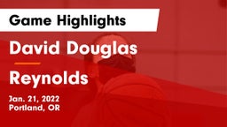 David Douglas  vs Reynolds  Game Highlights - Jan. 21, 2022