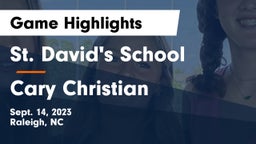 St. David's School vs Cary Christian  Game Highlights - Sept. 14, 2023