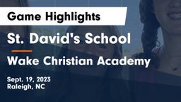 St. David's School vs Wake Christian Academy  Game Highlights - Sept. 19, 2023