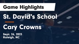 St. David's School vs Cary Crowns Game Highlights - Sept. 26, 2023