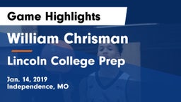 William Chrisman  vs Lincoln College Prep  Game Highlights - Jan. 14, 2019