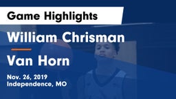 William Chrisman  vs Van Horn  Game Highlights - Nov. 26, 2019