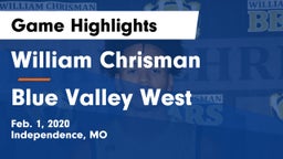 William Chrisman  vs Blue Valley West  Game Highlights - Feb. 1, 2020