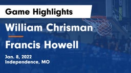 William Chrisman  vs Francis Howell  Game Highlights - Jan. 8, 2022