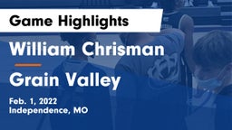 William Chrisman  vs Grain Valley  Game Highlights - Feb. 1, 2022