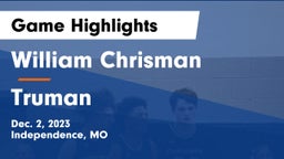William Chrisman  vs Truman  Game Highlights - Dec. 2, 2023
