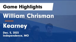 William Chrisman  vs Kearney  Game Highlights - Dec. 5, 2023