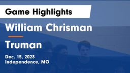 William Chrisman  vs Truman  Game Highlights - Dec. 15, 2023