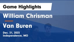 William Chrisman  vs Van Buren  Game Highlights - Dec. 21, 2023