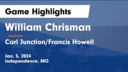 William Chrisman  vs Carl Junction/Francis Howell Game Highlights - Jan. 5, 2024