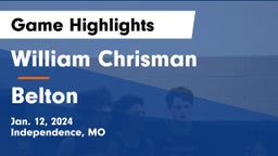William Chrisman  vs Belton  Game Highlights - Jan. 12, 2024