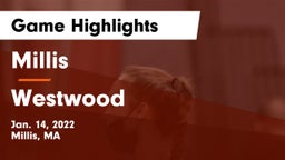 Millis  vs Westwood  Game Highlights - Jan. 14, 2022