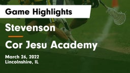 Stevenson  vs Cor Jesu Academy Game Highlights - March 26, 2022