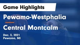 Pewamo-Westphalia  vs Central Montcalm  Game Highlights - Dec. 3, 2021