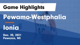 Pewamo-Westphalia  vs Ionia  Game Highlights - Dec. 20, 2021