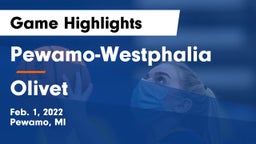 Pewamo-Westphalia  vs Olivet  Game Highlights - Feb. 1, 2022