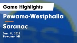 Pewamo-Westphalia  vs Saranac  Game Highlights - Jan. 11, 2023