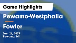 Pewamo-Westphalia  vs Fowler  Game Highlights - Jan. 26, 2023