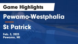 Pewamo-Westphalia  vs St Patrick  Game Highlights - Feb. 3, 2023