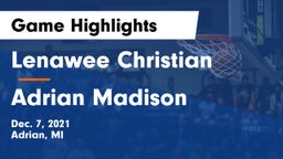Lenawee Christian  vs Adrian Madison Game Highlights - Dec. 7, 2021