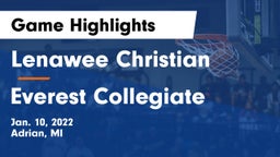 Lenawee Christian  vs Everest Collegiate  Game Highlights - Jan. 10, 2022