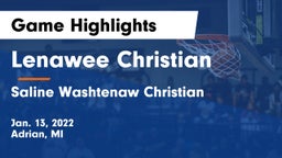 Lenawee Christian  vs Saline Washtenaw Christian Game Highlights - Jan. 13, 2022