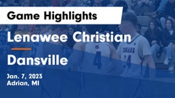 Lenawee Christian  vs Dansville  Game Highlights - Jan. 7, 2023
