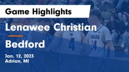 Lenawee Christian  vs Bedford  Game Highlights - Jan. 12, 2023