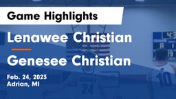 Lenawee Christian  vs Genesee Christian  Game Highlights - Feb. 24, 2023