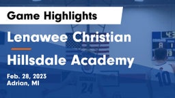 Lenawee Christian  vs Hillsdale Academy Game Highlights - Feb. 28, 2023