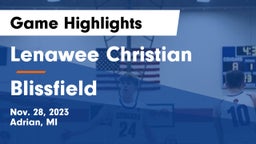 Lenawee Christian  vs Blissfield  Game Highlights - Nov. 28, 2023