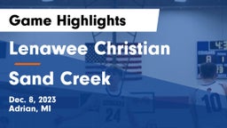 Lenawee Christian  vs Sand Creek  Game Highlights - Dec. 8, 2023