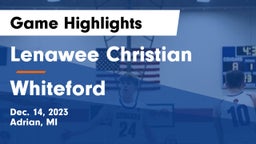 Lenawee Christian  vs Whiteford  Game Highlights - Dec. 14, 2023