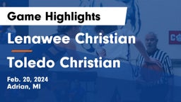 Lenawee Christian  vs Toledo Christian  Game Highlights - Feb. 20, 2024