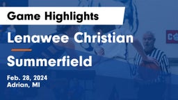 Lenawee Christian  vs Summerfield  Game Highlights - Feb. 28, 2024