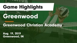 Greenwood  vs Greenwood Christian Academy Game Highlights - Aug. 19, 2019