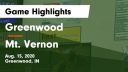 Greenwood  vs Mt. Vernon  Game Highlights - Aug. 15, 2020