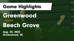 Greenwood  vs Beech Grove  Game Highlights - Aug. 20, 2020