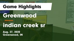 Greenwood  vs indian creek sr  Game Highlights - Aug. 27, 2020