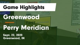 Greenwood  vs Perry Meridian  Game Highlights - Sept. 22, 2020