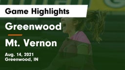 Greenwood  vs Mt. Vernon  Game Highlights - Aug. 14, 2021