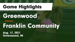 Greenwood  vs Franklin Community  Game Highlights - Aug. 17, 2021