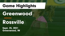 Greenwood  vs Rossville  Game Highlights - Sept. 25, 2021
