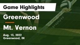 Greenwood  vs Mt. Vernon  Game Highlights - Aug. 13, 2022