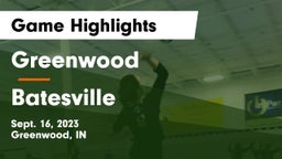 Greenwood  vs Batesville  Game Highlights - Sept. 16, 2023
