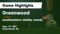 Greenwood  vs southwestern shelby county Game Highlights - Sept. 29, 2021