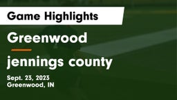 Greenwood  vs jennings county Game Highlights - Sept. 23, 2023