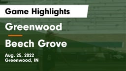Greenwood  vs Beech Grove  Game Highlights - Aug. 25, 2022