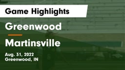 Greenwood  vs Martinsville  Game Highlights - Aug. 31, 2022