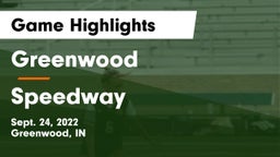 Greenwood  vs Speedway  Game Highlights - Sept. 24, 2022